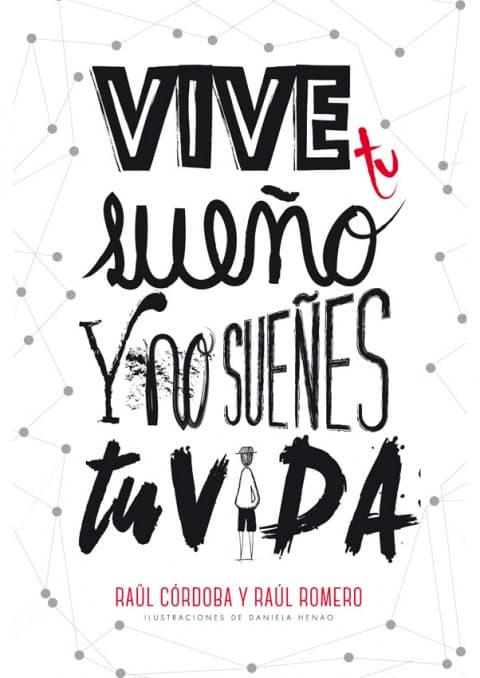 Portadacatalogo VIVE TU SUENO Y NO SUENES TU VIDA - UNO editorial